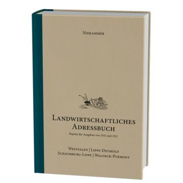 Niekammer' s landwirtschaftliches Adressbuch Westfalen - Lippe-Detmold - Schaumburg-Lippe - Waldeck-Pyrmont