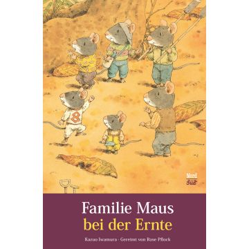 Familie Maus bei der Ernte