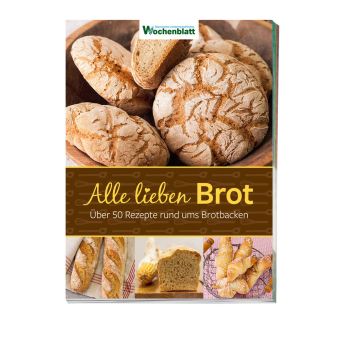 Alle lieben Brot