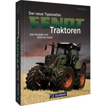 Der neue Typenatlas Fendt Traktoren