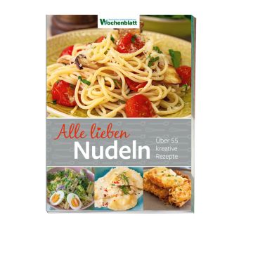Alle lieben Nudeln