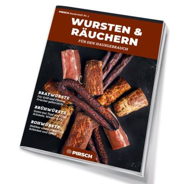 Wursten und Räuchern für den Hausgebrauch