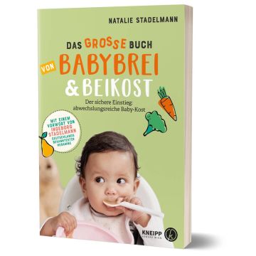 Das große Buch von Babybrei & Beikost