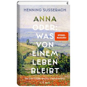 Anna oder: Was von einem Leben bleibt